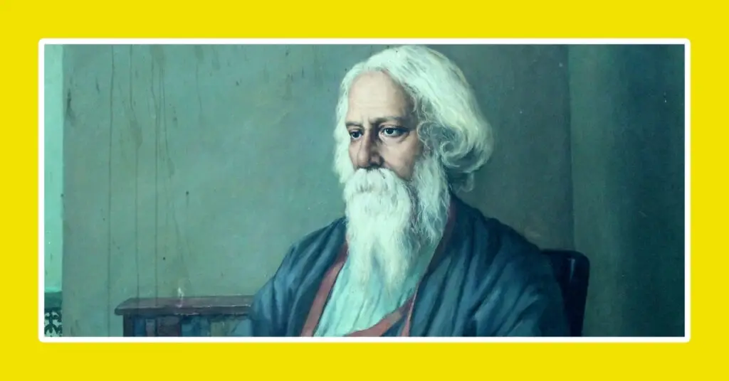 200 Timeless Rabindranath Tagore Quotes to Inspire You